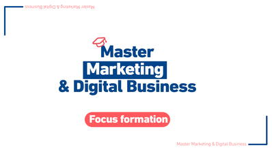 Rentrée 2022 – Master Marketing et Digital Business : les inscriptions sont ouvertes !
