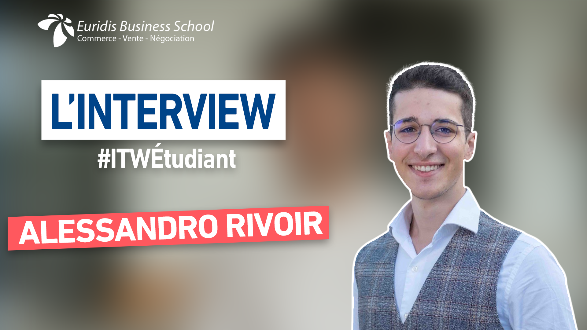 « Toujours aller chercher plus loin » | Portrait de Alessandro Rivoir, #ITWEtudiant