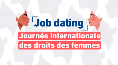 Job Dating 100% féminin : une initiative inspirante pour l’égalité professionnelle