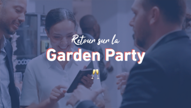 Retour sur la Garden-Party de l’Euridis Business Club