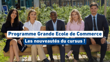 Le Programme Grande Ecole se renouvelle | Découvrez les grands changements !