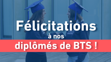Félicitations à nos étudiants de BTS !
