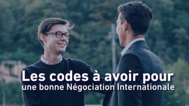Les codes à avoir pour une bonne négociation internationale